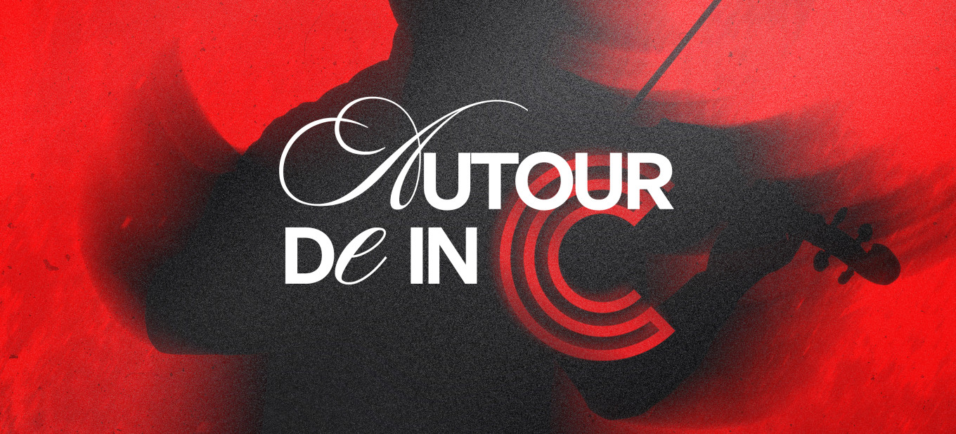 Autour de « in C »