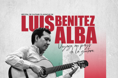 Récital de guitare classique de Luis BENITEZ-ALBA